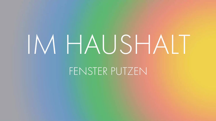 Im Haushalt - Fenster Putzen